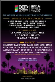 2018 BET AWARDS WEEKEND TICKETS JUNE 21-24 LA FAN FEST