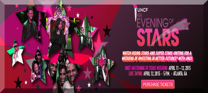 UNCF AN EVENING OF STARS 2015 APRIL 26th ON BET