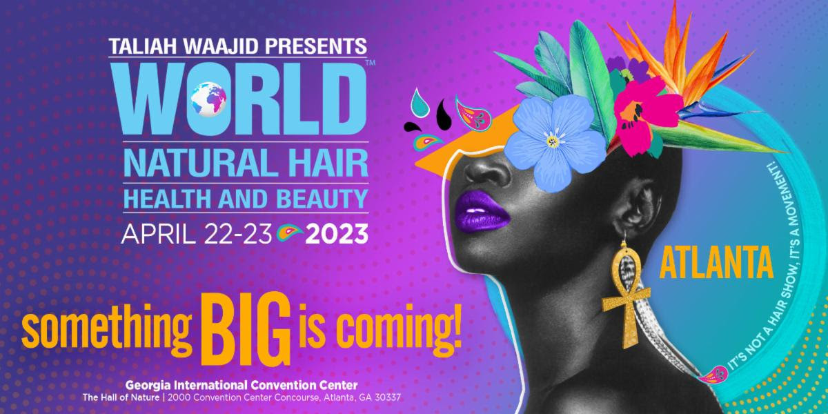 World Natural Hair Show Atlanta 2023 HIPHOP ATLANTA